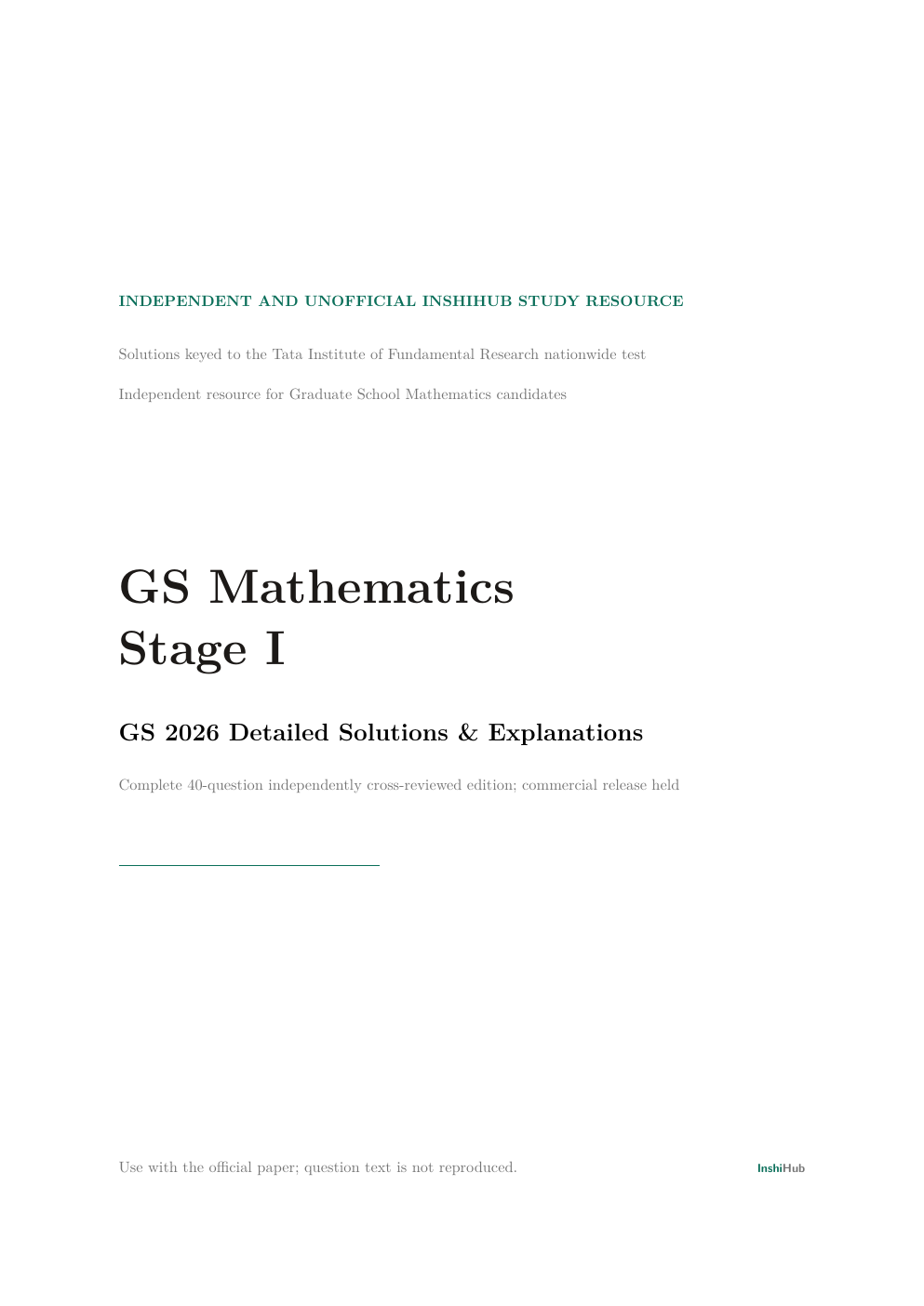TIFR GS 2026 Mathematics Stage I — Independent Detailed Solutions, preview page 1 of 6: Cover of the complete 81-page TIFR GS 2026 Mathematics Stage I independent detailed-solutions edition.